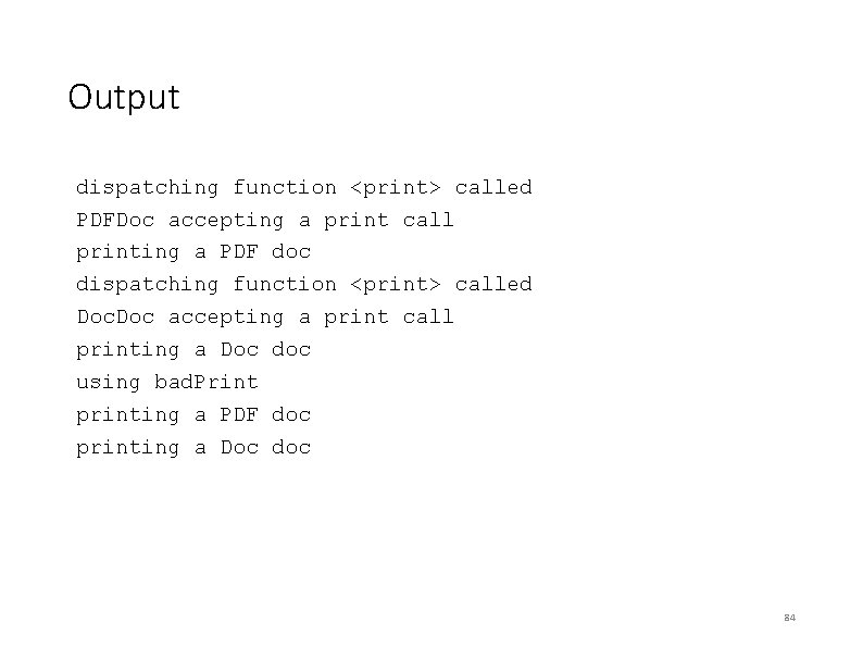 Output dispatching function <print> called PDFDoc accepting a print call printing a PDF doc Output dispatching function <print> called PDFDoc accepting a print call printing a PDF doc