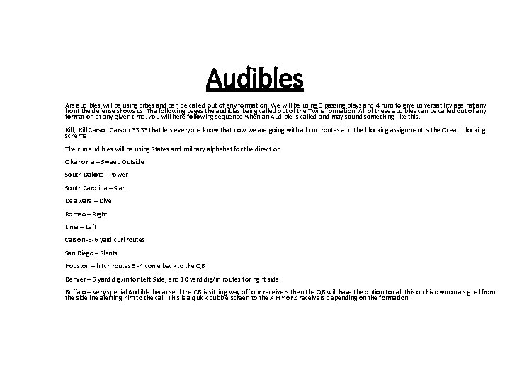 Audibles Are audibles will be using cities and can be called out of any