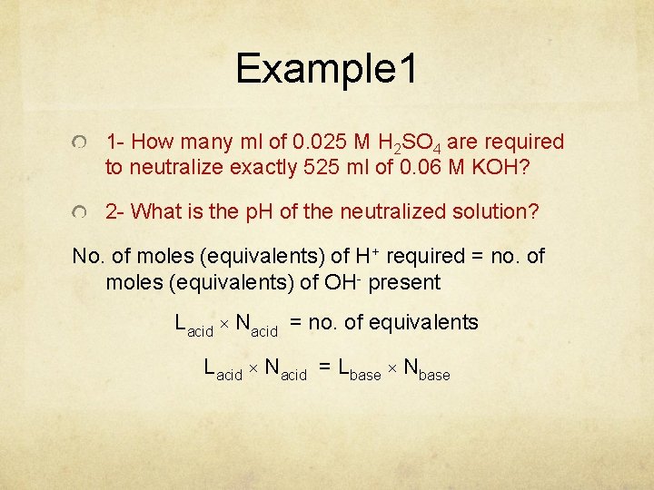 Example 1 1 - How many ml of 0. 025 M H 2 SO