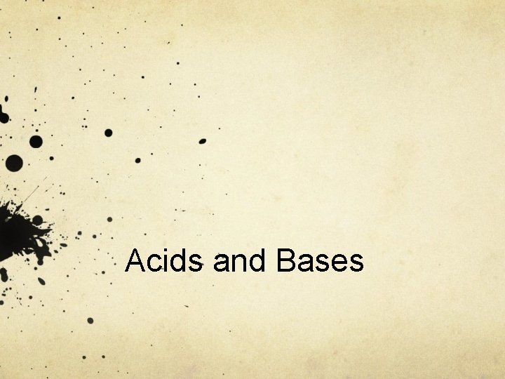 Acids and Bases 