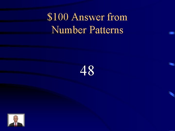 $100 Answer from Number Patterns 48 