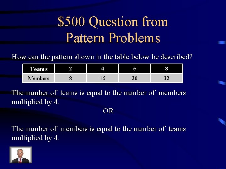 $500 Question from Pattern Problems How can the pattern shown in the table below