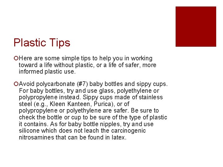 Plastic Tips ¡Here are some simple tips to help you in working toward a