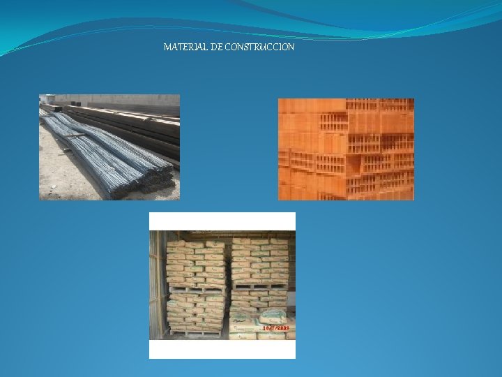 MATERIAL DE CONSTRUCCION 