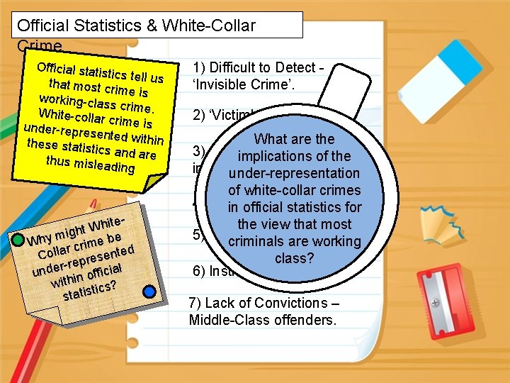 Official Statistics & White-Collar Crime Official stat istics tell us that most c rime