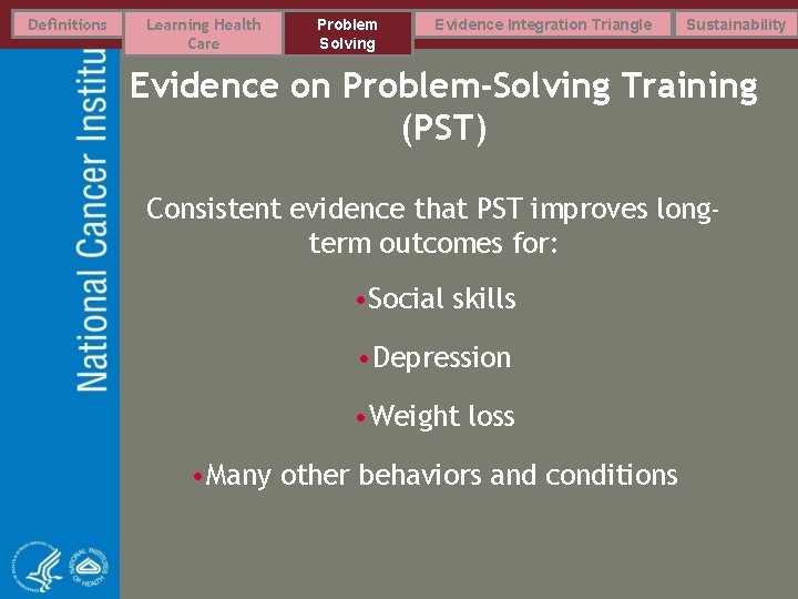 Definitions Learning Health Care Problem Solving Evidence Integration Triangle Sustainability Evidence on Problem-Solving Training