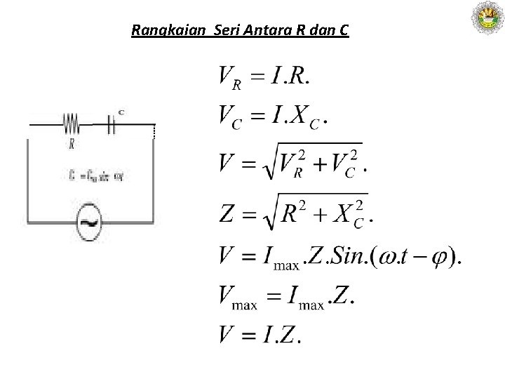 Rangkaian Seri Antara R dan C 