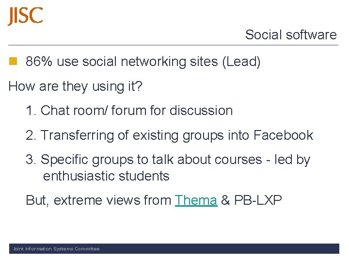 Social software n 86% use social networking sites (Lead) How are they using it?