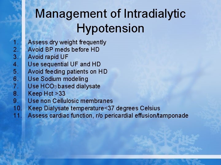 Management of Intradialytic Hypotension 1. 2. 3. 4. 5. 6. 7. 8. 9. 10.
