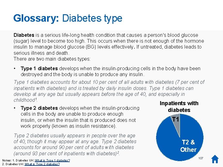 Glossary: Diabetes type Diabetes is a serious life-long health condition that causes a person's