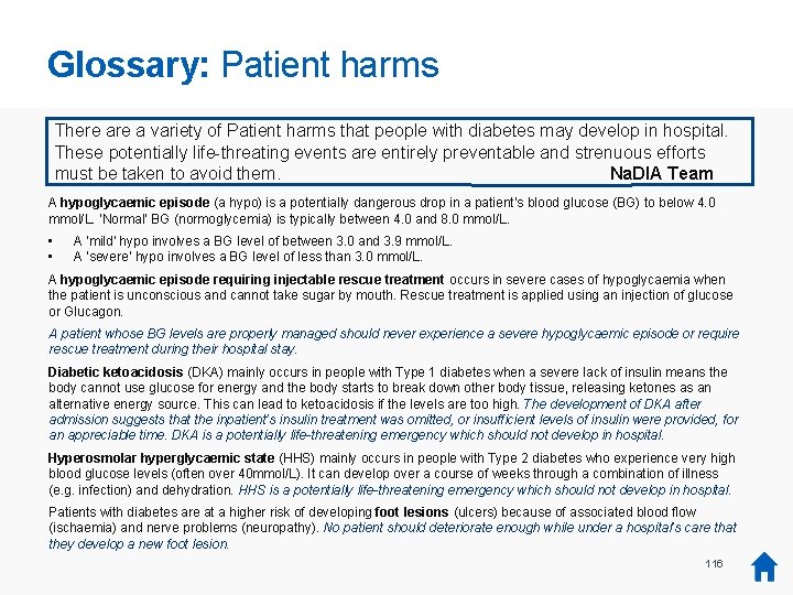 Glossary: Patient harms There a variety of Patient harms that people with diabetes may