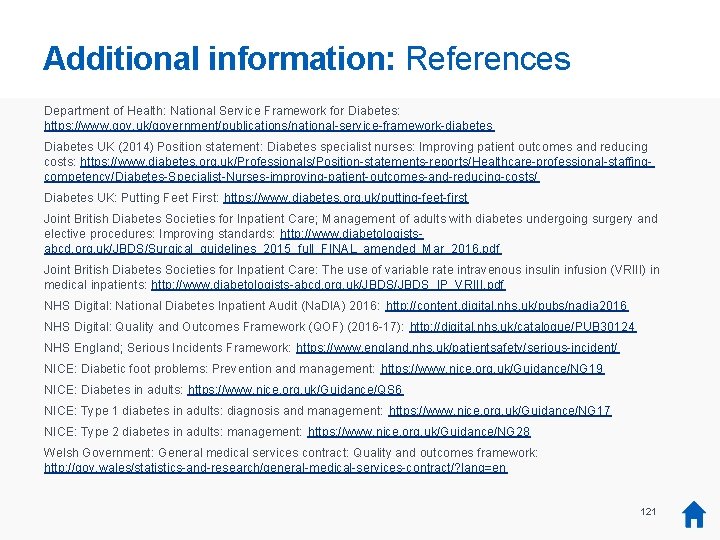 Additional information: References Department of Health: National Service Framework for Diabetes: https: //www. gov.