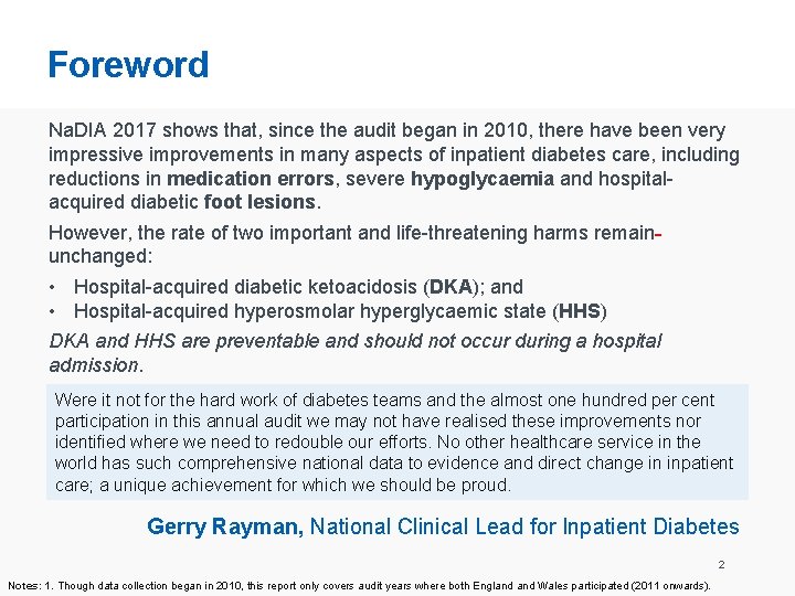 Foreword Na. DIA 2017 shows that, since the audit began in 2010, there have