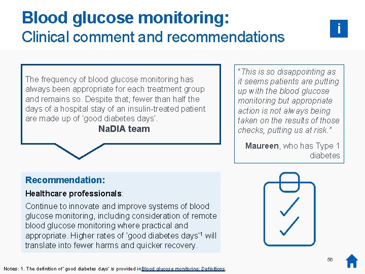 Blood glucose monitoring: i Clinical comment and recommendations The frequency of blood glucose monitoring