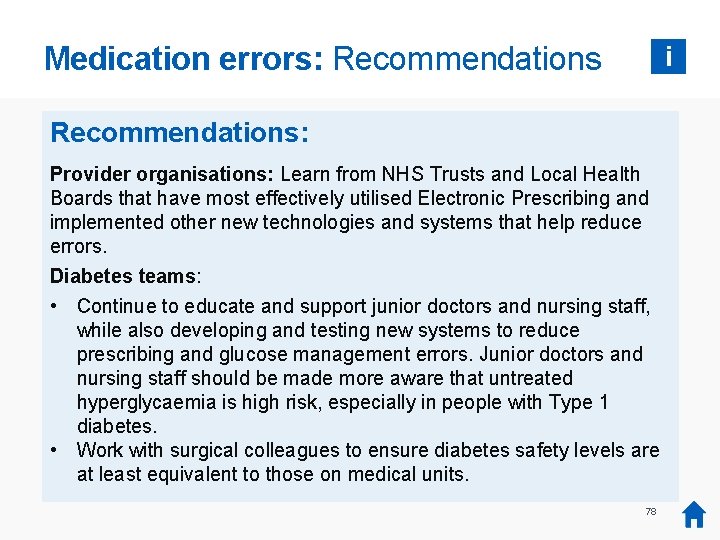 Medication errors: Recommendations i Recommendations: Provider organisations: Learn from NHS Trusts and Local Health