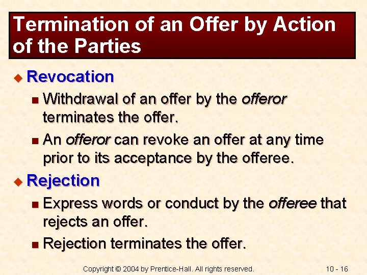 Termination of an Offer by Action of the Parties u Revocation Withdrawal of an