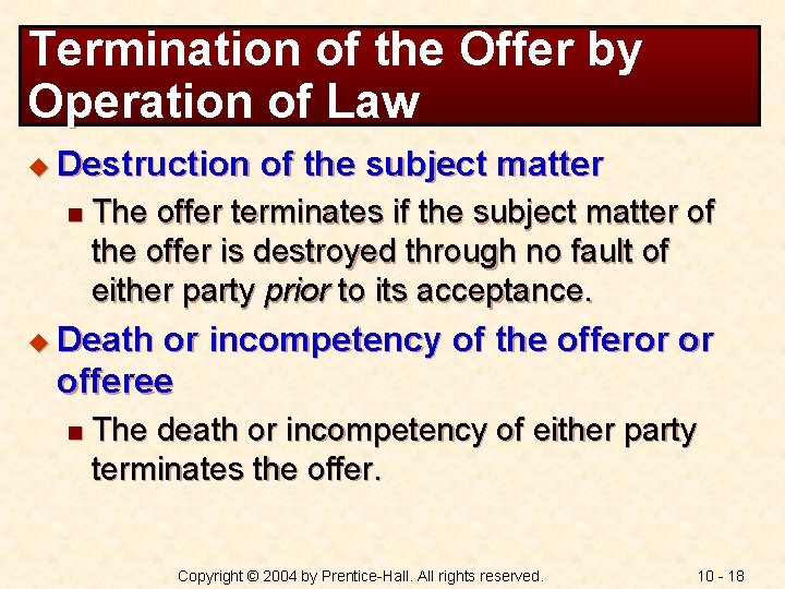 Termination of the Offer by Operation of Law u Destruction n of the subject