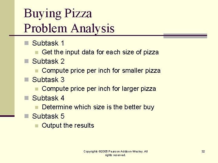 Buying Pizza Problem Analysis n Subtask 1 n Get the input data for each