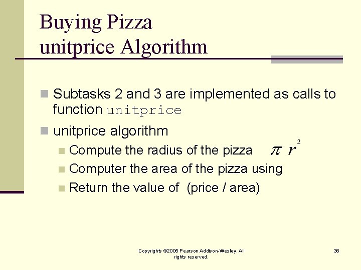 Buying Pizza unitprice Algorithm n Subtasks 2 and 3 are implemented as calls to