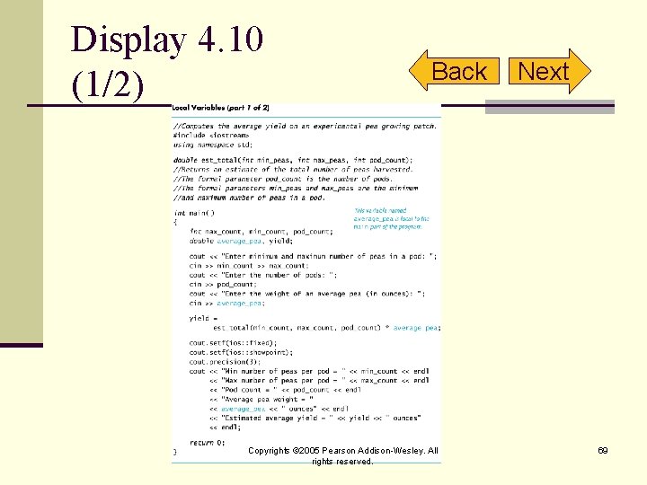 Display 4. 10 (1/2) Back Copyrights © 2005 Pearson Addison-Wesley. All rights reserved. Next