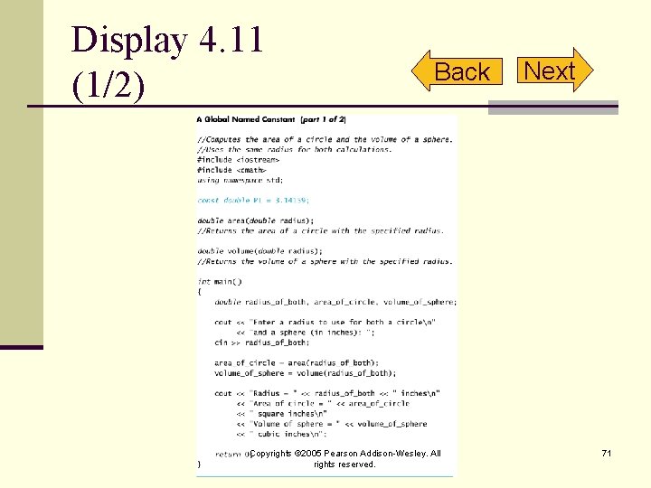 Display 4. 11 (1/2) Back Copyrights © 2005 Pearson Addison-Wesley. All rights reserved. Next