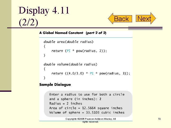 Display 4. 11 (2/2) Back Copyrights © 2005 Pearson Addison-Wesley. All rights reserved. Next