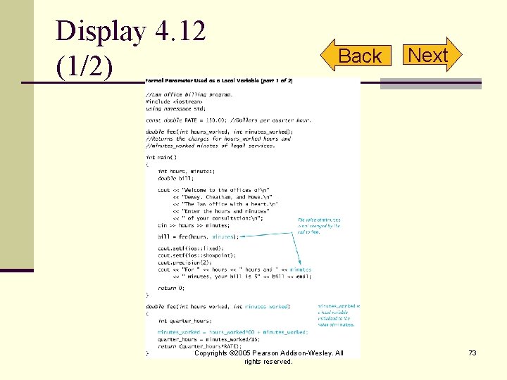 Display 4. 12 (1/2) Back Copyrights © 2005 Pearson Addison-Wesley. All rights reserved. Next