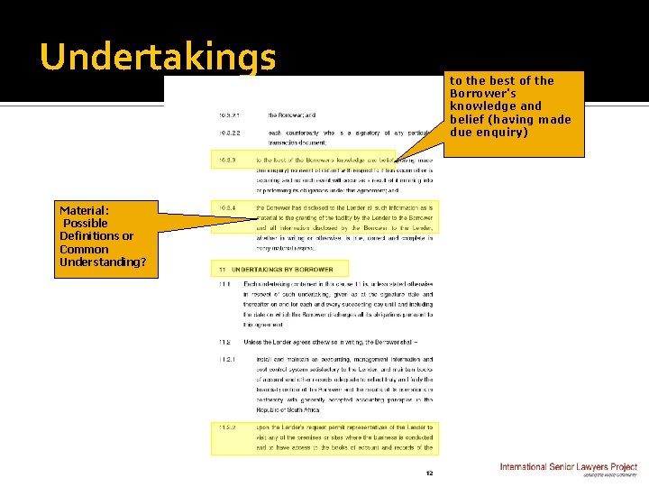 Undertakings Material: Possible Definitions or Common Understanding? to the best of the Borrower's knowledge