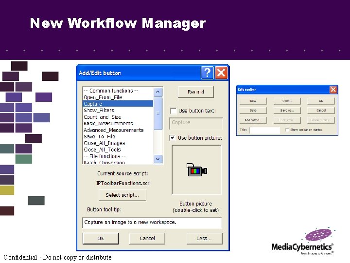 New Workflow Manager Confidential - Do not copy or distribute 