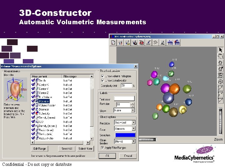 3 D-Constructor Automatic Volumetric Measurements Confidential - Do not copy or distribute 