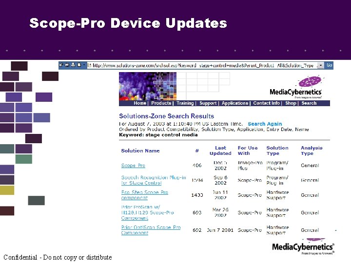 Scope-Pro Device Updates • Check our website for device updates Confidential - Do not