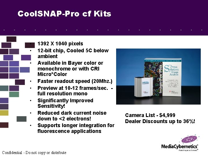 Cool. SNAP-Pro cf Kits • • 1392 X 1040 pixels 12 -bit chip, Cooled