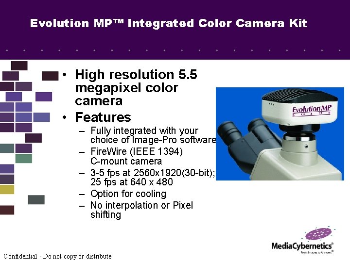 Evolution MP™ Integrated Color Camera Kit • High resolution 5. 5 megapixel color camera