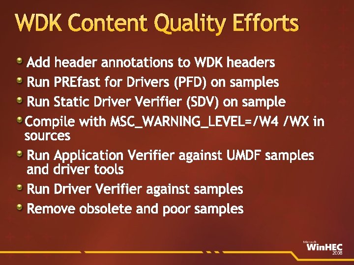 WDK Content Quality Efforts Add header annotations to WDK headers Run PREfast for Drivers