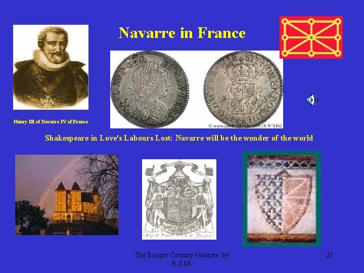 Navarre in France Henry III of Navarre IV of France Shakespeare in Love's Labours