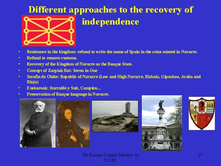 Different approaches to the recovery of independence • • Resistance in the kingdom: refusal