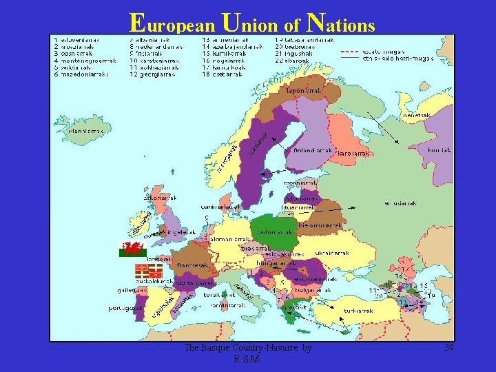 European Union of Nations The Basque Country-Navarre by R. S. M. 39 