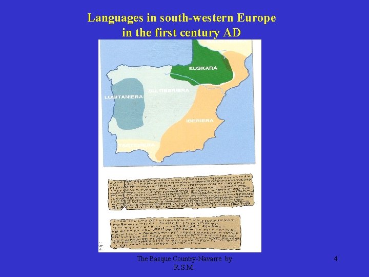 Languages in south-western Europe in the first century AD The Basque Country-Navarre by R.