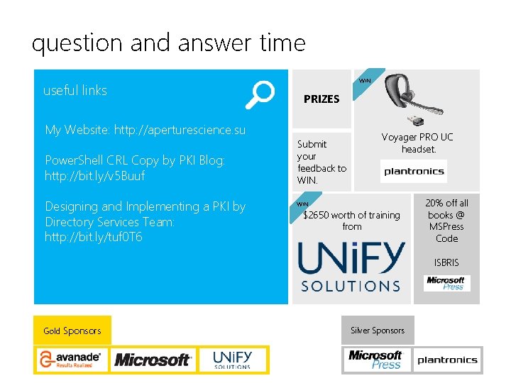 question and answer time useful links My Website: http: //aperturescience. su Power. Shell CRL