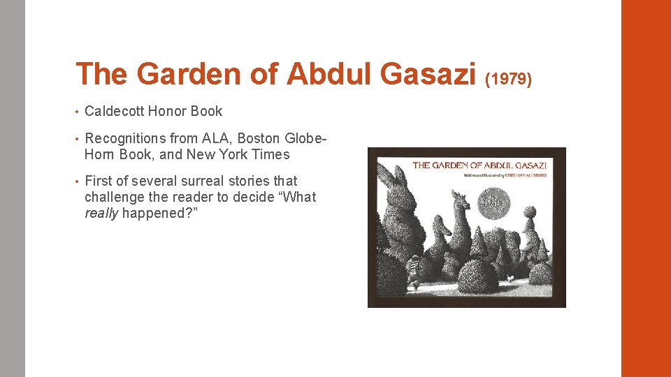 The Garden of Abdul Gasazi (1979) • Caldecott Honor Book • Recognitions from ALA,