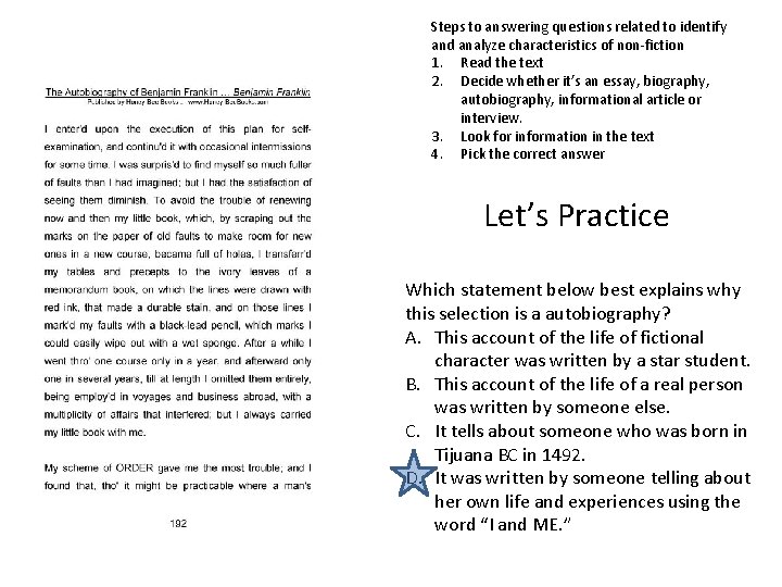 Steps to answering questions related to identify and analyze characteristics of non-fiction 1. Read