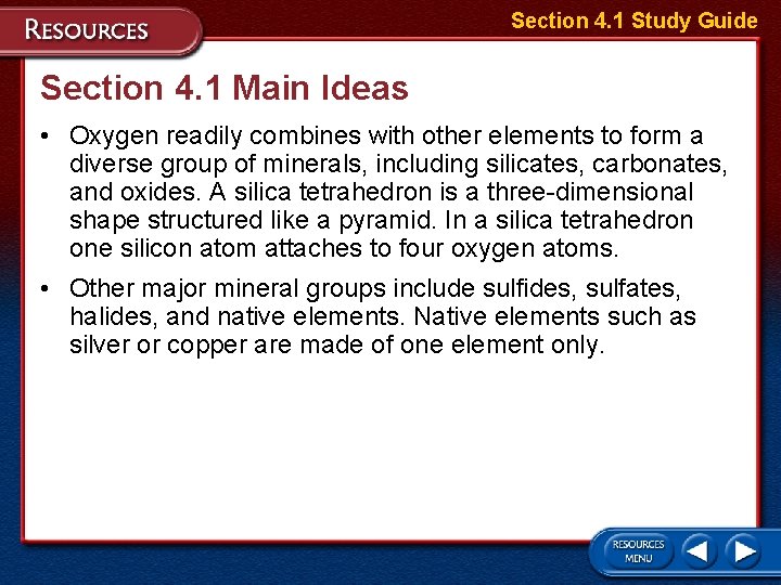 Section 4. 1 Study Guide Section 4. 1 Main Ideas • Oxygen readily combines