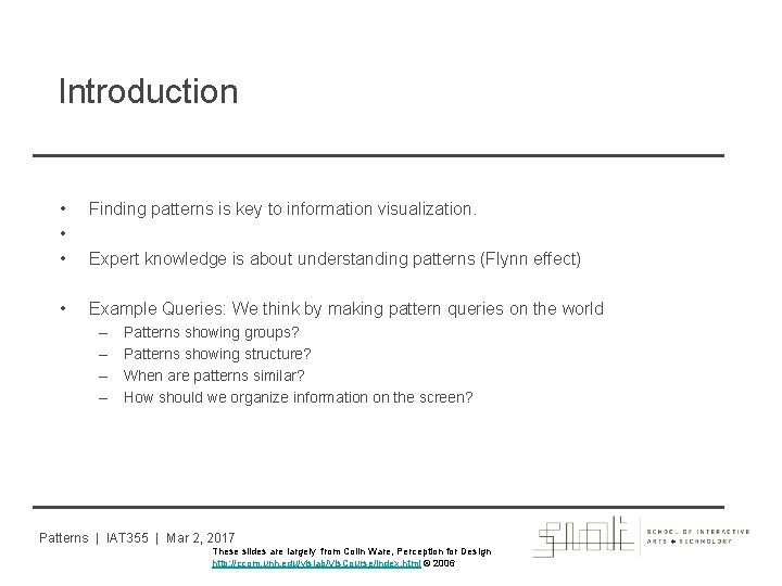 Introduction • • • Finding patterns is key to information visualization. • Example Queries: