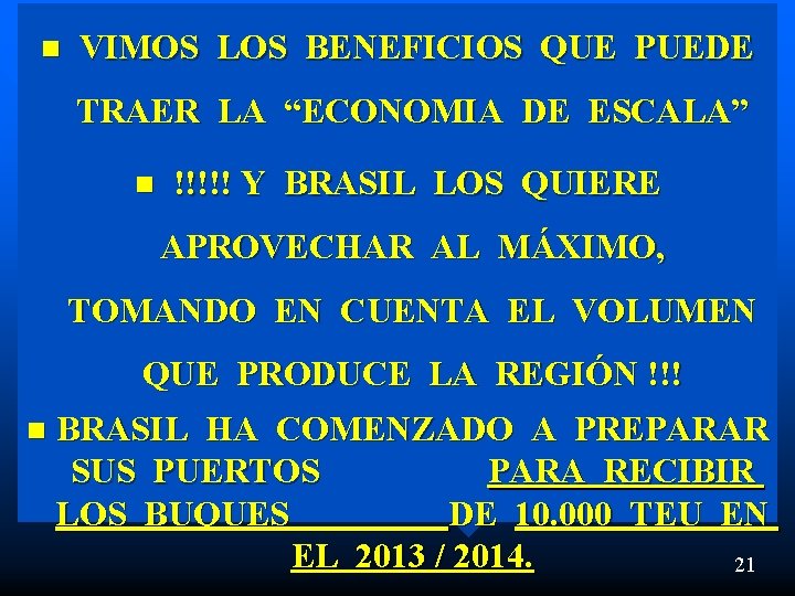 n VIMOS LOS BENEFICIOS QUE PUEDE TRAER LA “ECONOMIA DE ESCALA” n !!!!! Y