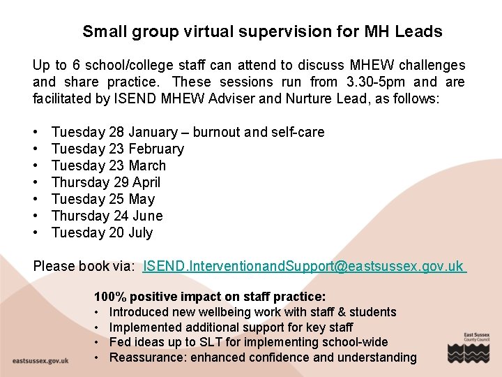 Small group virtual supervision for MH Leads Up to 6 school/college staff can attend