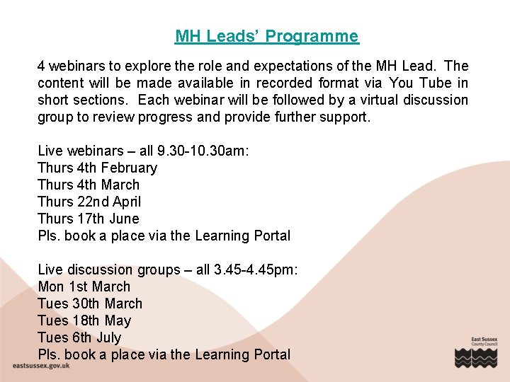 MH Leads’ Programme 4 webinars to explore the role and expectations of the MH