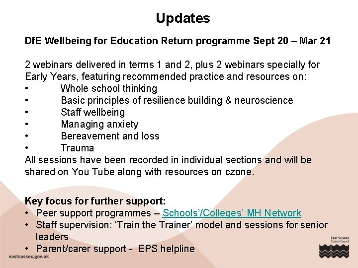 Updates Df. E Wellbeing for Education Return programme Sept 20 – Mar 21 2