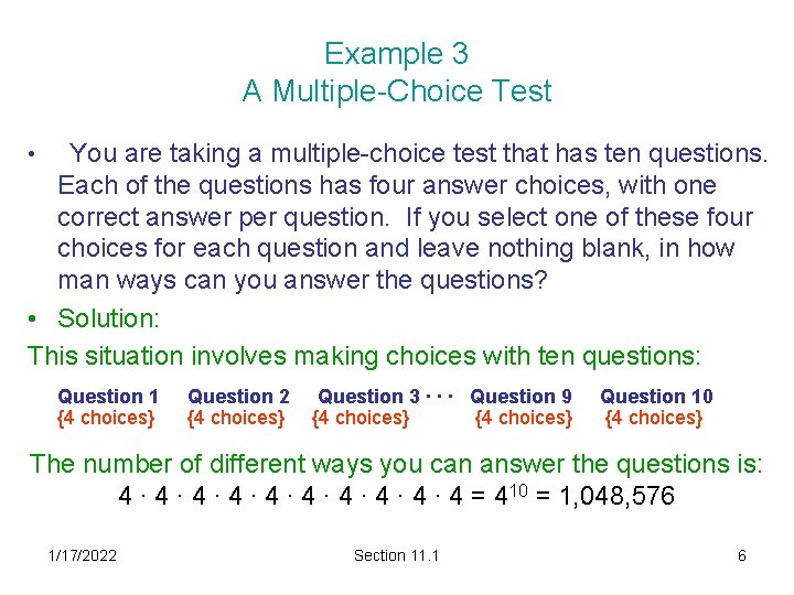Example 3 A Multiple-Choice Test You are taking a multiple-choice test that has ten
