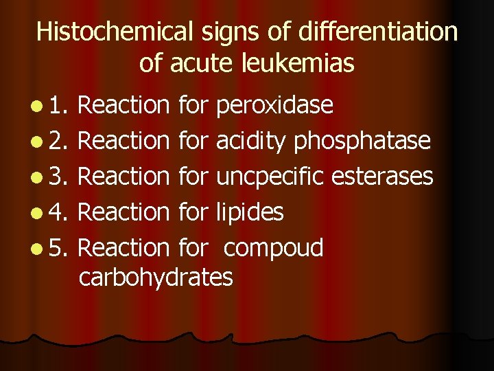 Histochemical signs of differentiation of acute leukemias l 1. Reaction for peroxidase l 2.