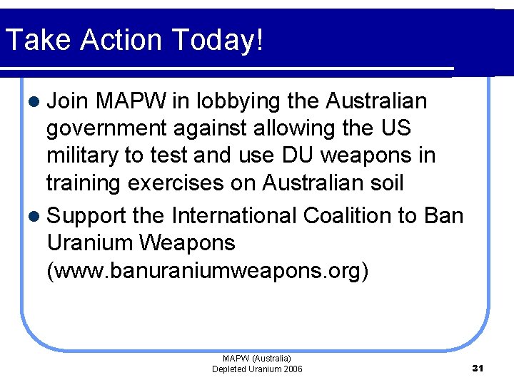 Take Action Today! l Join MAPW in lobbying the Australian government against allowing the